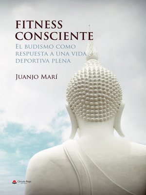 cover image of FITNESS CONSCIENTE. El budismo como respuesta a una vida deportiva plena